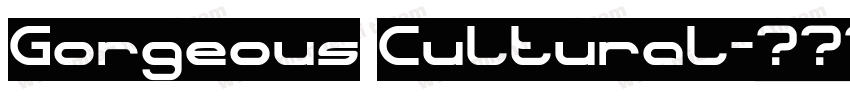 Gorgeous Cultural字体转换